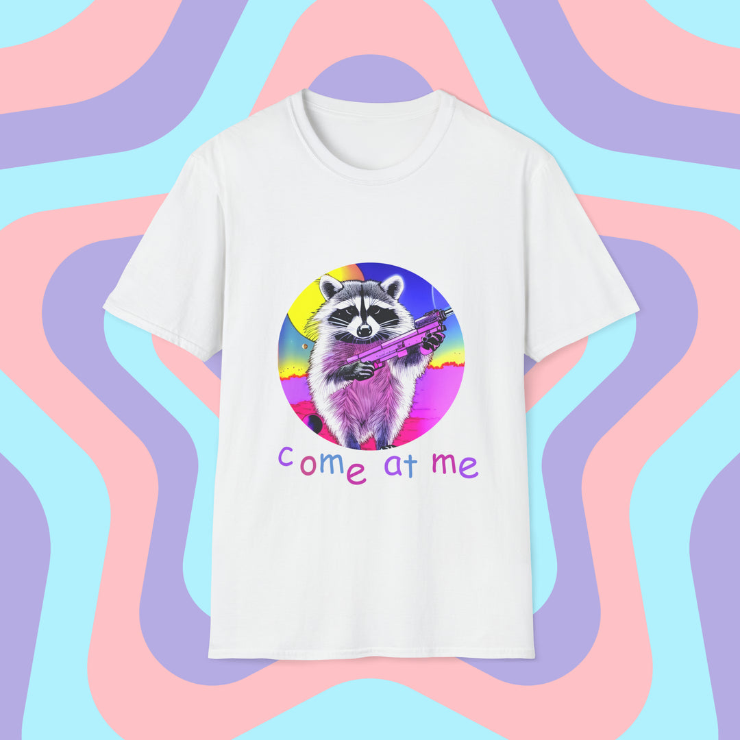 Come At Me T-Shirt