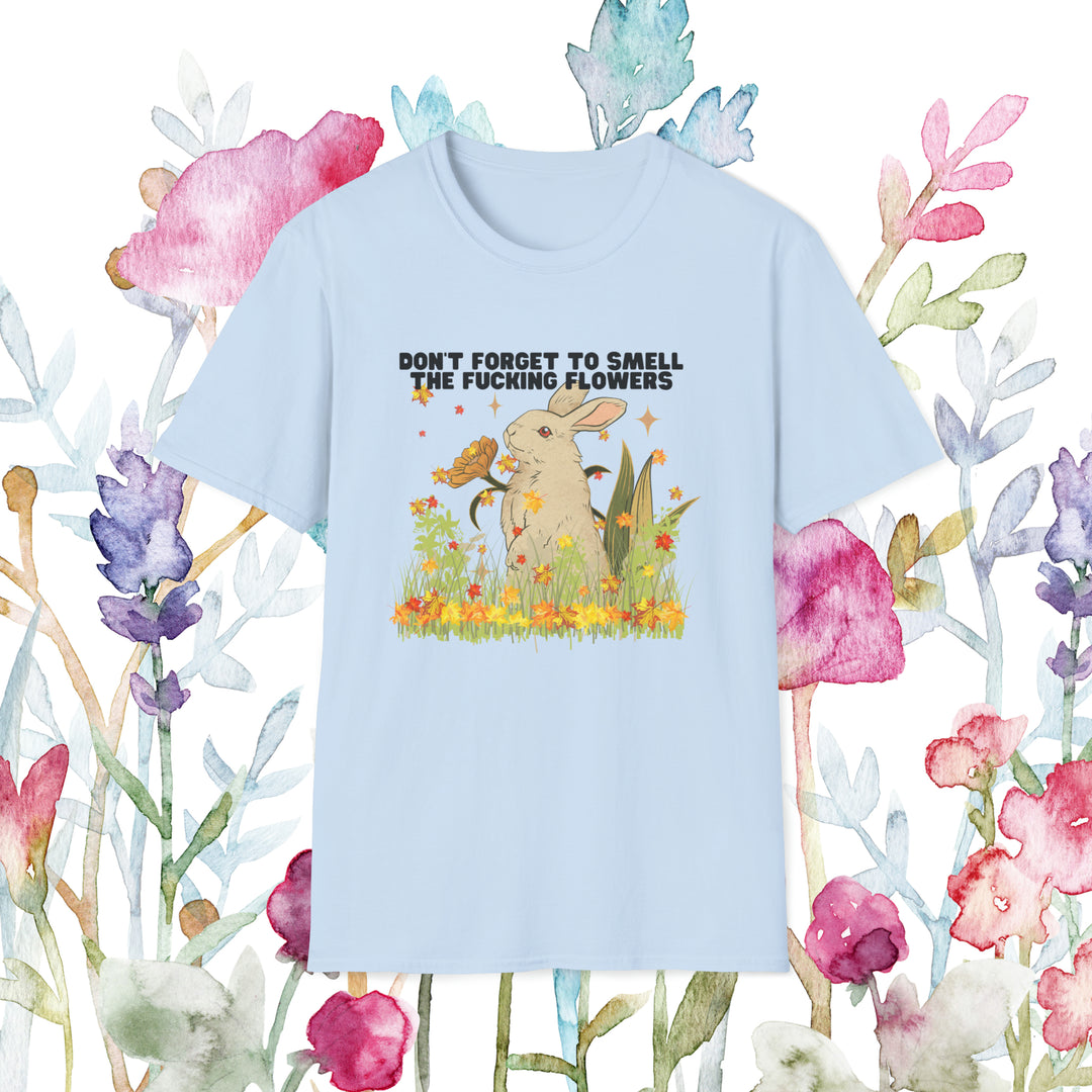 Smell the Flowers T-Shirt