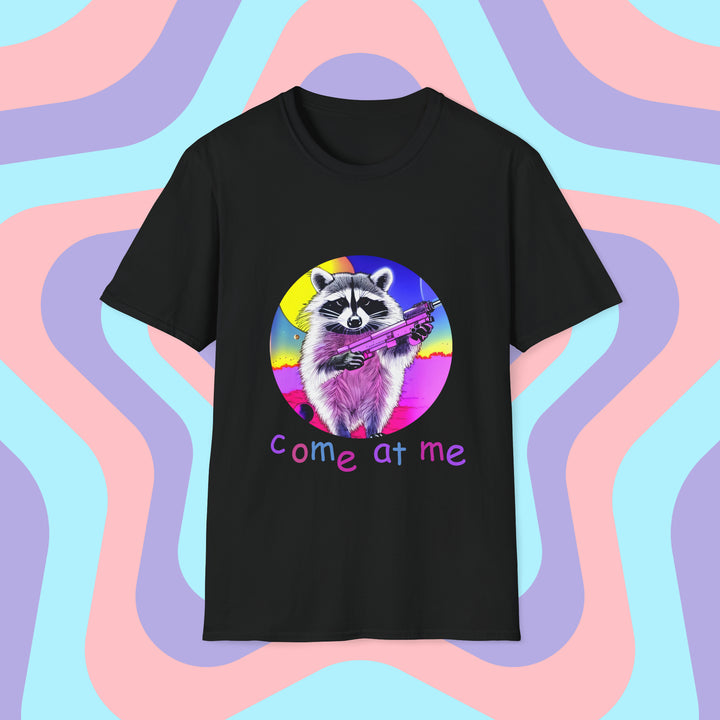 Come At Me T-Shirt