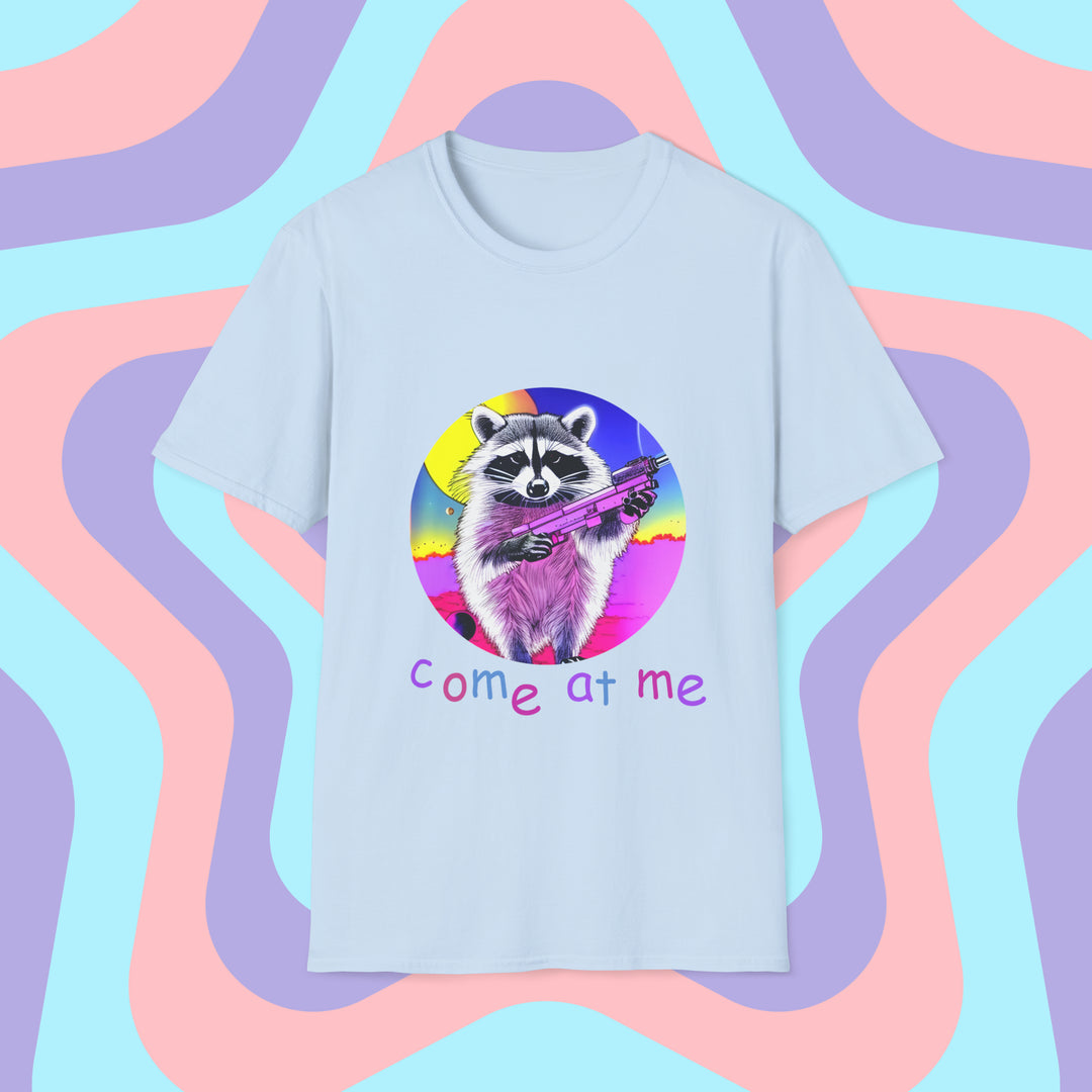 Come At Me T-Shirt