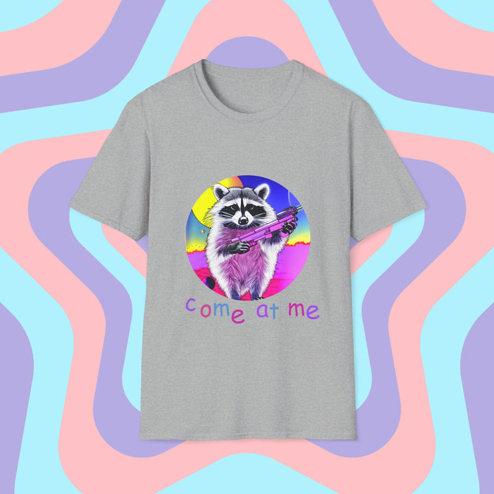 Come At Me T-Shirt